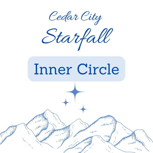 Cedar City Starfall Inner Circle (VIP) 21+