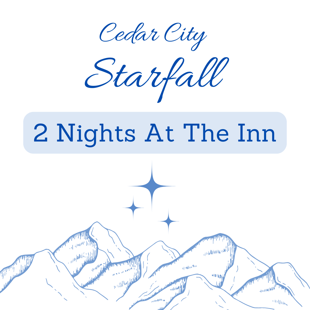 Cedar City Starfall 2 Nights At The Inn 18+